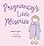 Pregnancy's Little Miseries