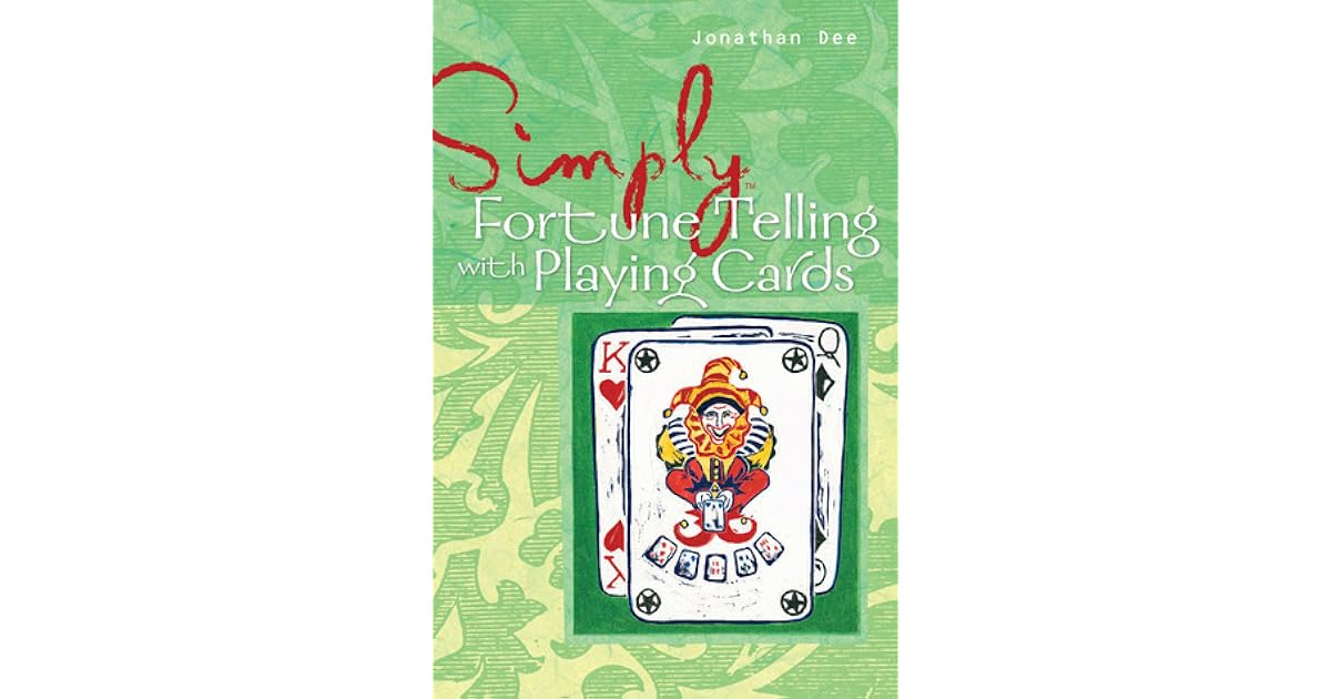 Simply® Fortune Telling with Playing Cards by Jonathan Dee