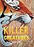 Life-Size Killer Creatures ...