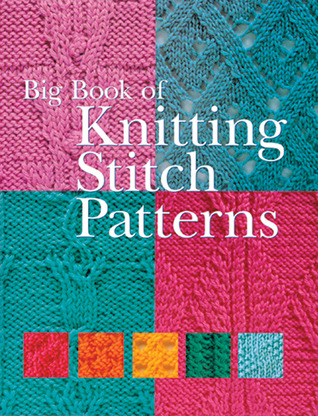 Big Book Of Knitting Stitch Patterns (Paperback)