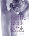 The Better Back Book by Stella Weller The Better Back Book by Stella Weller