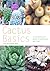 Cactus Basics: A Comprehens...