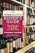 The WineAccess Buyer's Guide: The World's Best Wines and Where to Find Them