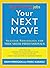 Your Next Move: Yahoo! HotJobs Success Strategies for Midcareer Professionals (HotJobs Career Advisors)