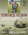Eyewitness Vietnam by Donald L. Gilmore