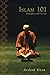 Islam 101: Principles And Practice