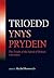 Trioedd Ynys Prydein: The T...