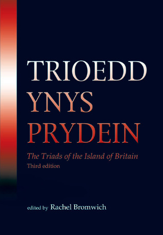 Trioedd Ynys Prydein: The Triads of the Island of Britain (Hardcover)