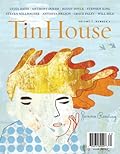 Tin House Magazine, Volume 7, Issue 4, Summer 2006: #28 Summer Reading
