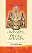 Anchorites, Wombs, and Tomb...