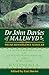 Dr. John Davies of Mallwyd:...