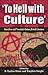 To Hell with Culture : Anarchism in Twentieth-Century British Literature