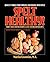 Spelt Healthy!: Quality Whole Food Cooking and Baking With Spelt
