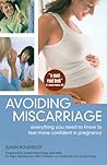 Avoiding Miscarriage: Everything You Need To Know To Feel More Confident In Pregnancy