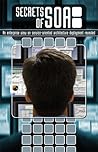 Secrets of SOA: An Enterprise View on Service-Oriented Architecture Deployment Revealed