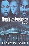 Mama's Lies-Daddy's Pain