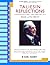 Taliesin Reflections: My Years Before, During And After Living With Frank Lloyd Wright, And various contacts with other people and places
