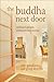 The Buddha Next Door: Ordin...