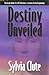 Destiny Unveiled