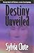 Destiny Unveiled