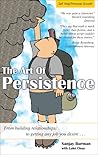 The Art of Persistence: The Sanjay Way