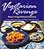Vegetarian Revenge: Better Living Without Chemistry
