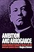 Ambition and Arrogance: Cardinal William O'connell of Boston and the American Catholic Church