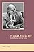 With a Critical Eye by Arthur J. Vidich
