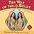The Way of the Belly: 8 Essential Secrets of Beauty, Sensuality, Health, Happiness, And Outrageous Fun