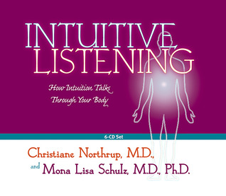 Intuitive Listening: How Intuition Talks Through Your Body (Audio CD)