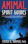 Animal Spirit Guides by Steven D. Farmer