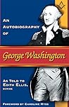 An Autobiography of George Washington