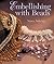 Embellishing with Beads by Nancy Nehring