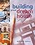 Building Your Dream House