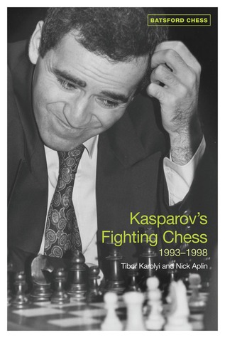 Kasparov's Fighting Chess 1993-1998 (Paperback)