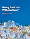 Being Bold with Watercolour