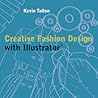 Creative Fashion Design with Illustrator®