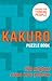 Kakuro Puzzle Book: 120 Original Cross Sum Puzzles