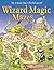 Wizard Magic Mazes: An A-maze-ing Colorful Quest!