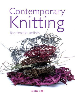 Contemporary Knitting: For Textile Artists (Hardcover)