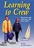 Learning to Crew