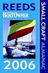 Reeds PBO Small Craft Almanac 2006 Reeds PBO Small Craft Almanac 2006