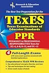 TExES PPR (REA) - The Best Test Prep for the Texas Examinations of Educator Stds (Test Preps)