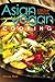 Asian Vegan Cooking: A High...