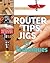 Wood Magazine's Router Tips, Jigs & Techniques
