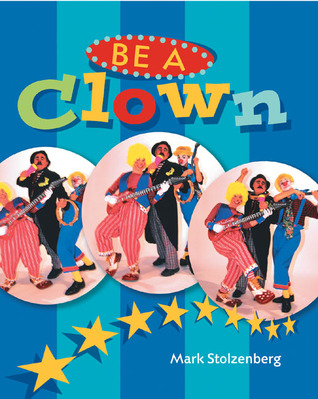 Be a Clown