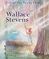 Wallace Stevens (Poetry for Young People, #19)