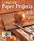 Creative Paper Projects