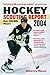 Hockey Scouting Report 2004 by Sherry Ross