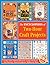 Encyclopedia of Two-Hour Craft Projects (Two-hour Crafts S.)